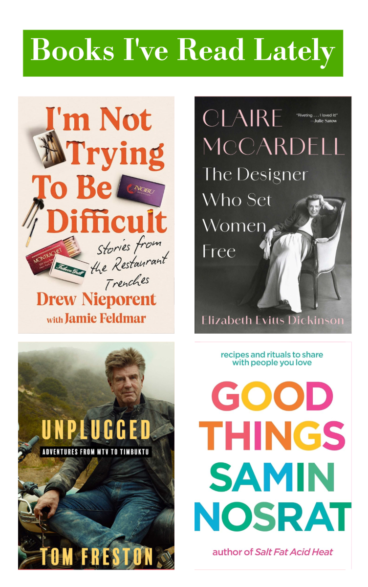 Books I'm Not Trying to be Difficult, Claire McCardell: The Designer Who Set Women Free, Unplugged by Tom Freston, and Good Things